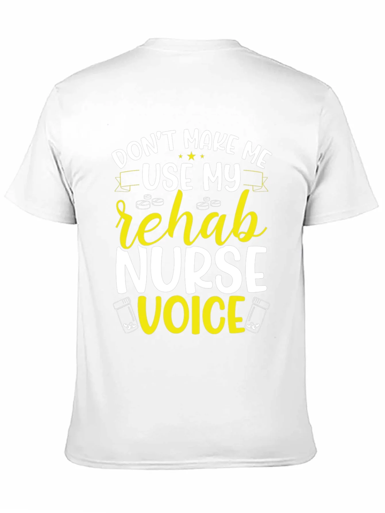 Rehab Nurse Voice T-Shirt - Funny Novelty Tee