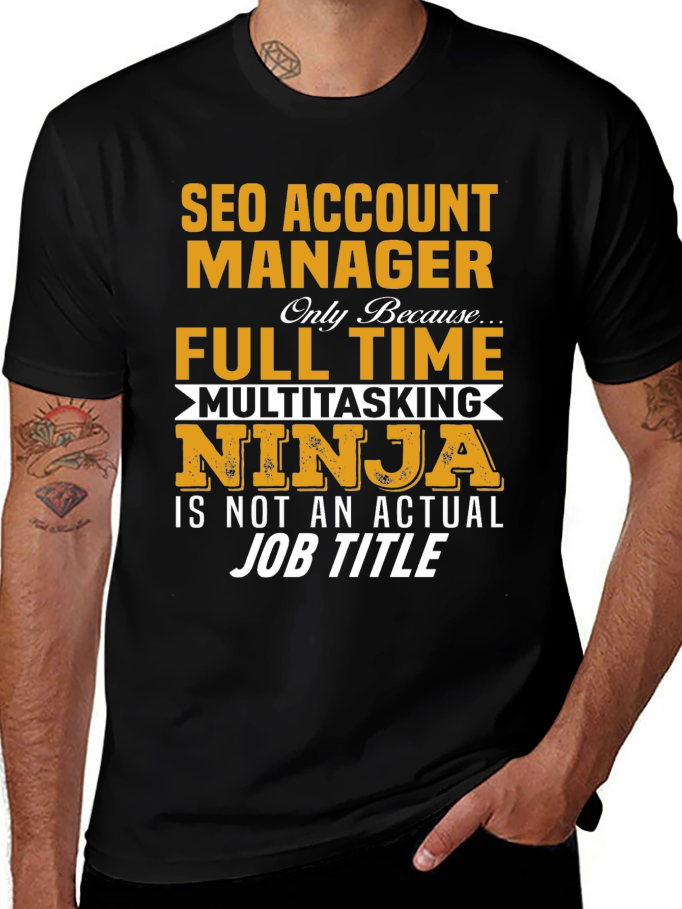 SEO Account Manager T-Shirt: Full Time Ninja