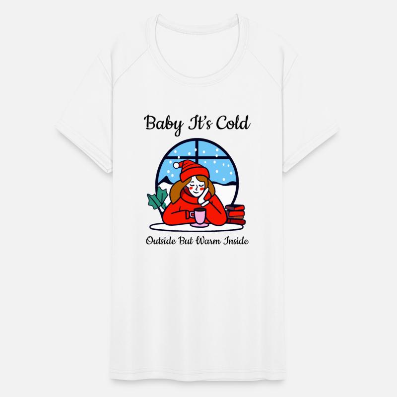 Baby it's cold outside