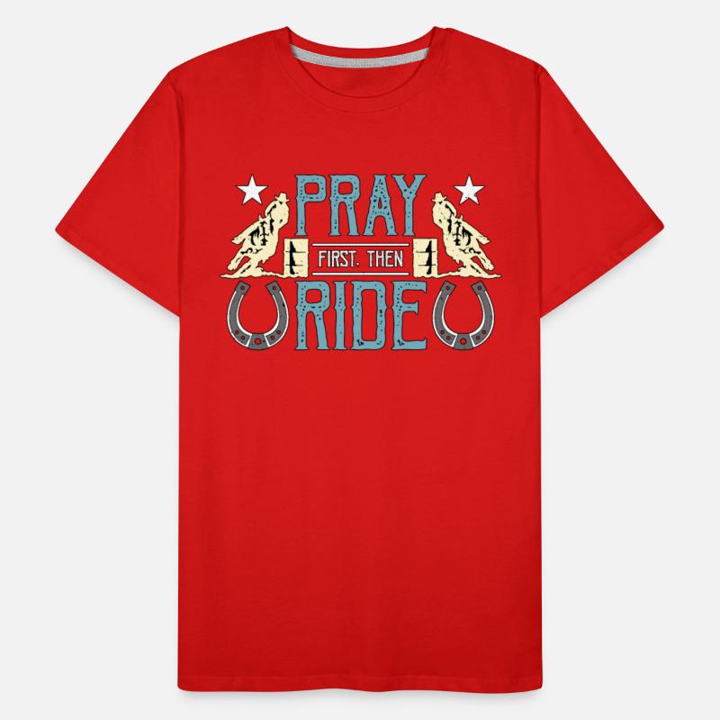 Barrel Racing Pray First Then Ride Western Riding