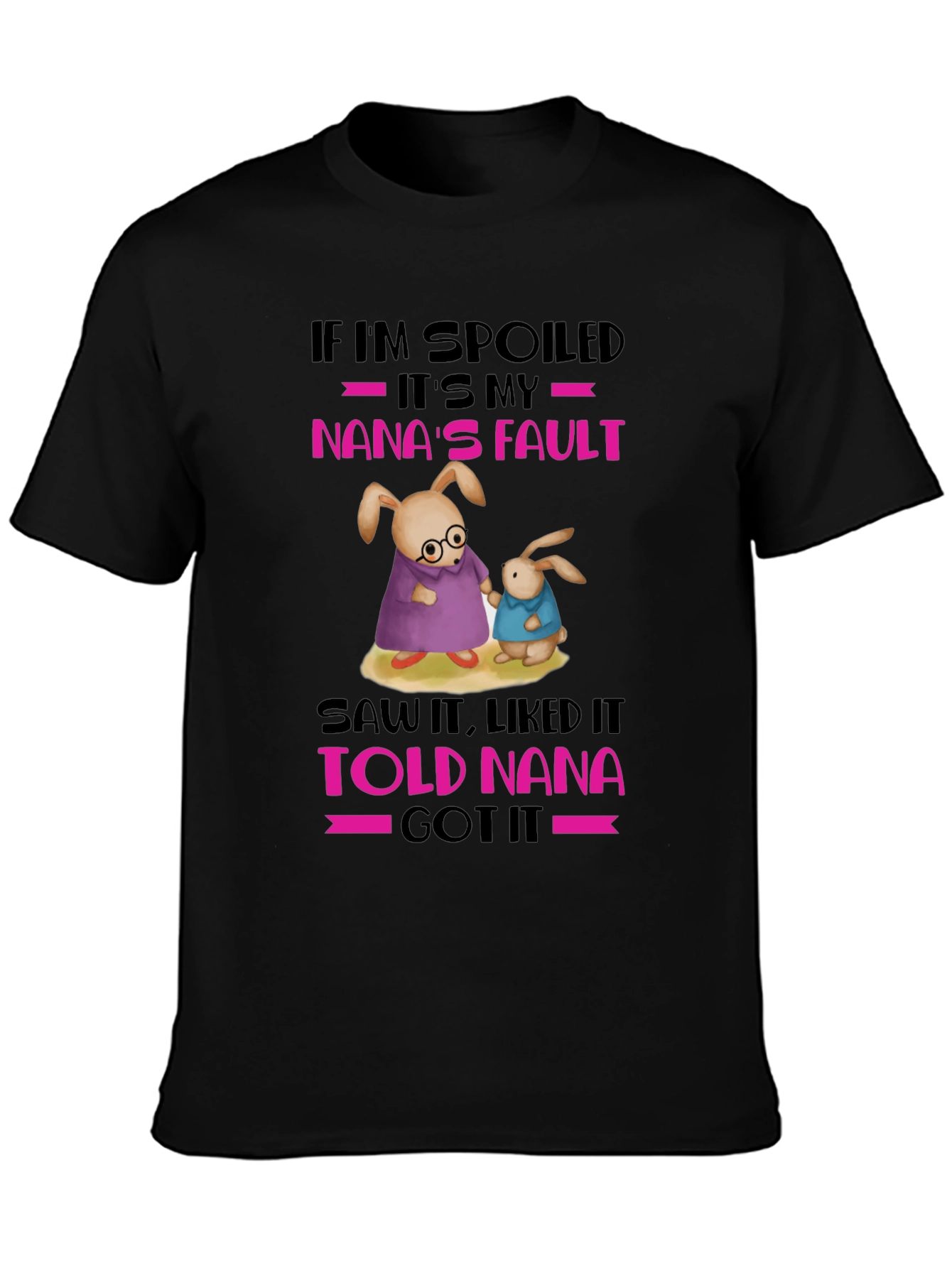 Spoiled Nanas Fault Graphic T-Shirt
