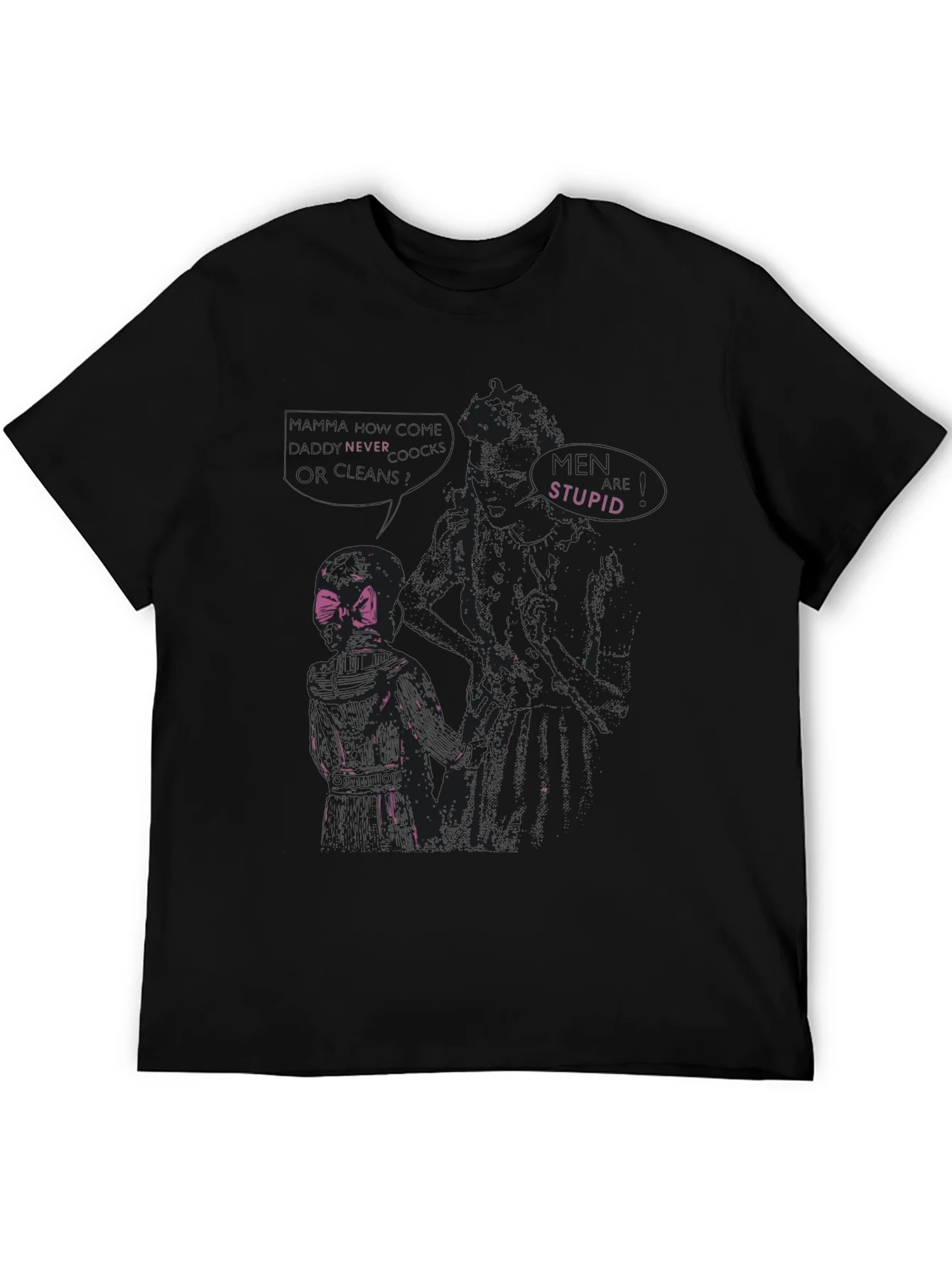 Edgy Graphic Tee - Never Trust Stupid Men