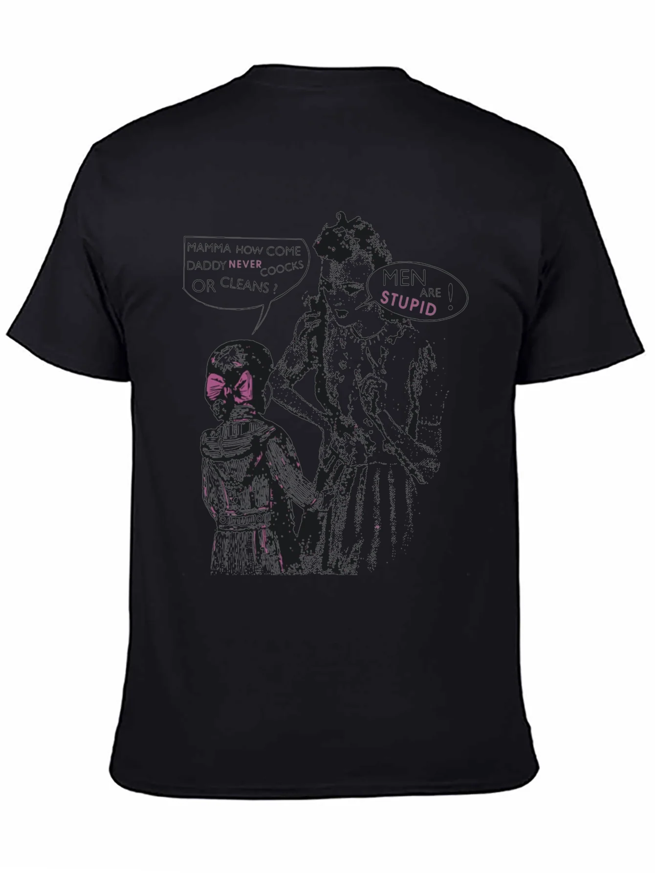 Edgy Graphic Tee - Never Trust Stupid Men