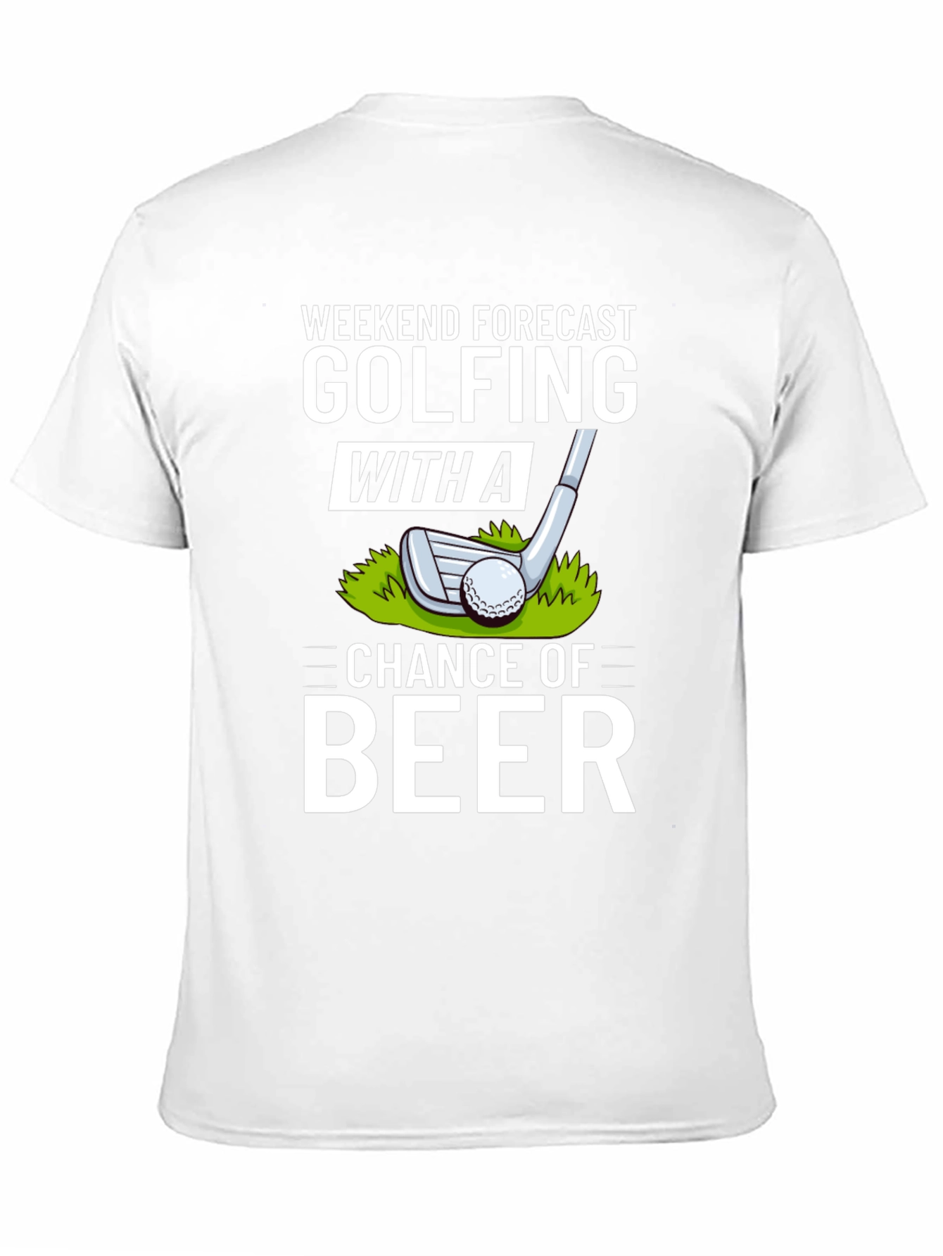 Golfing and Beer T-Shirt - Weekend Forecast