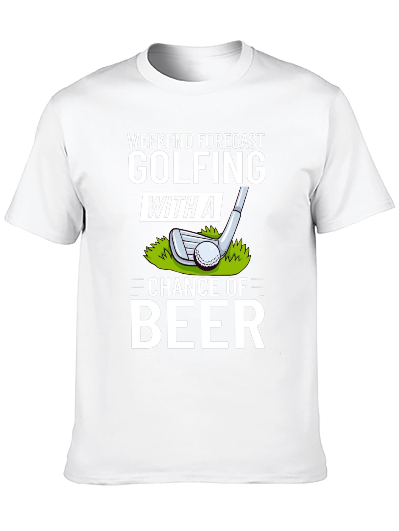 Golfing and Beer T-Shirt - Weekend Forecast