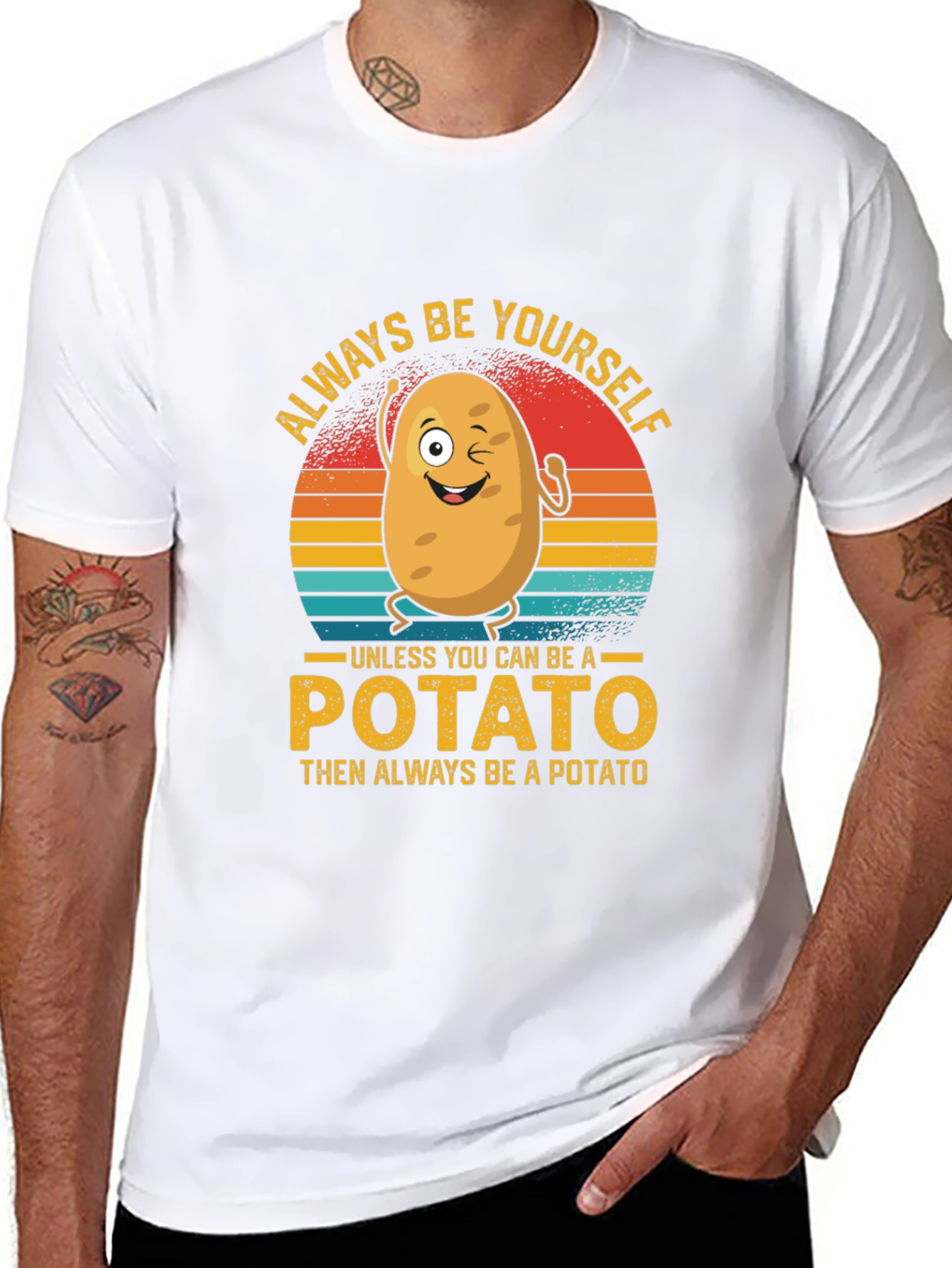 Always Be Yourself Potato Graphic T-Shirt