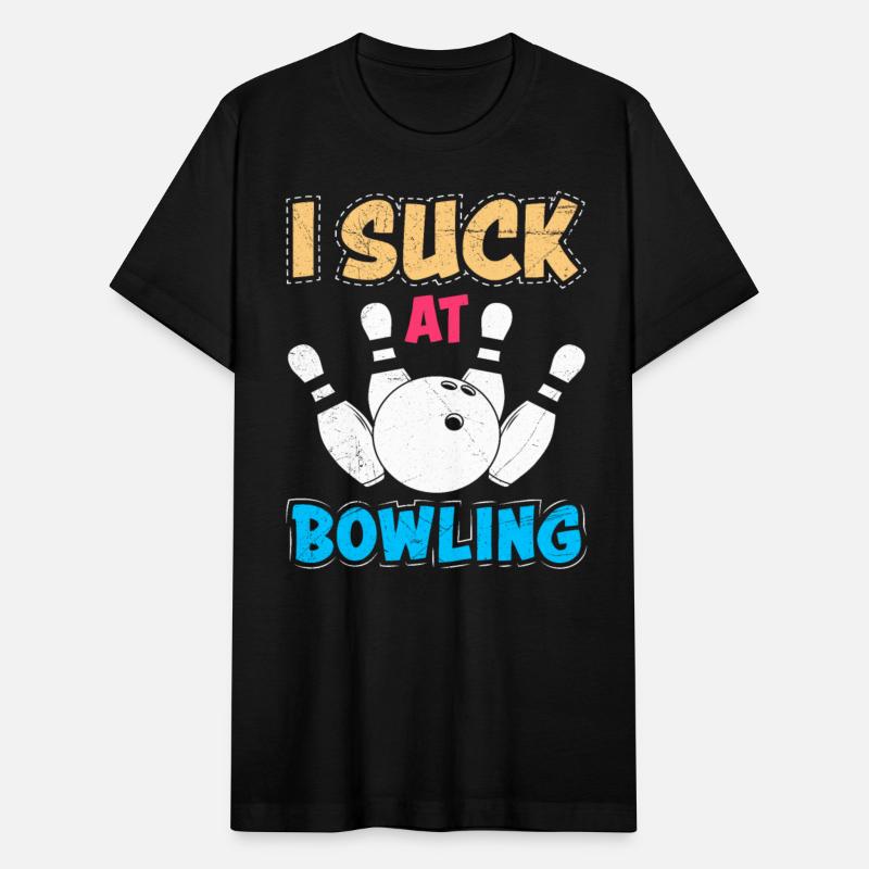 Bowler Funny I Suck at Bowling Shirt