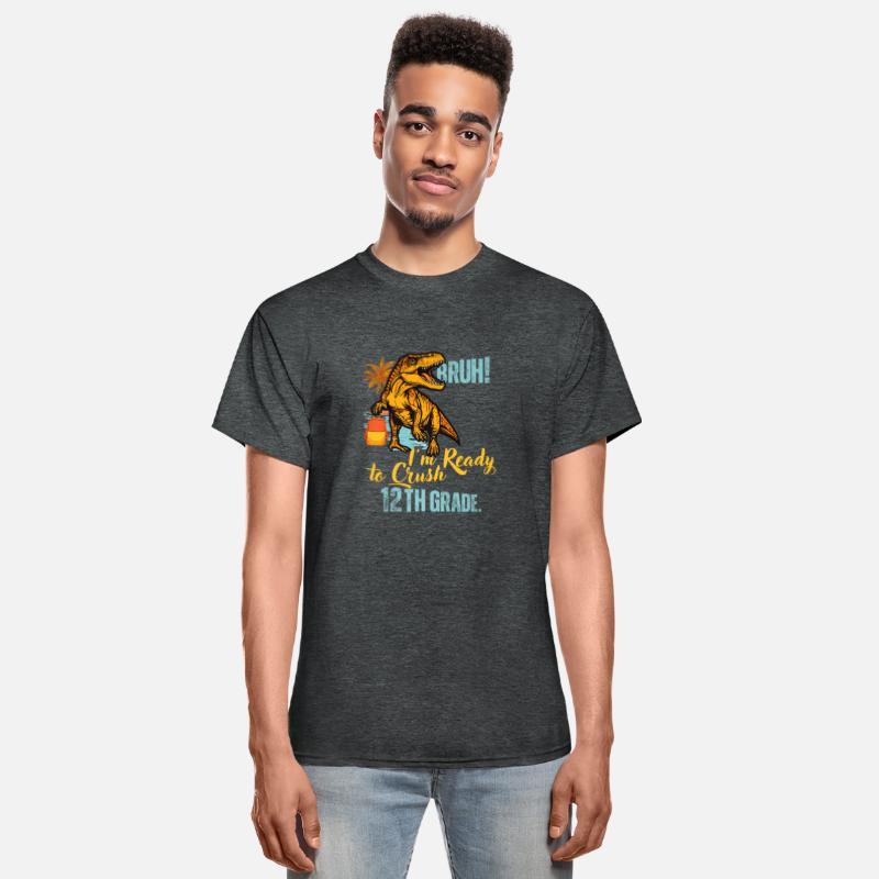 Bruh I m Ready To Crush 12th Grade Dinosaur Back T