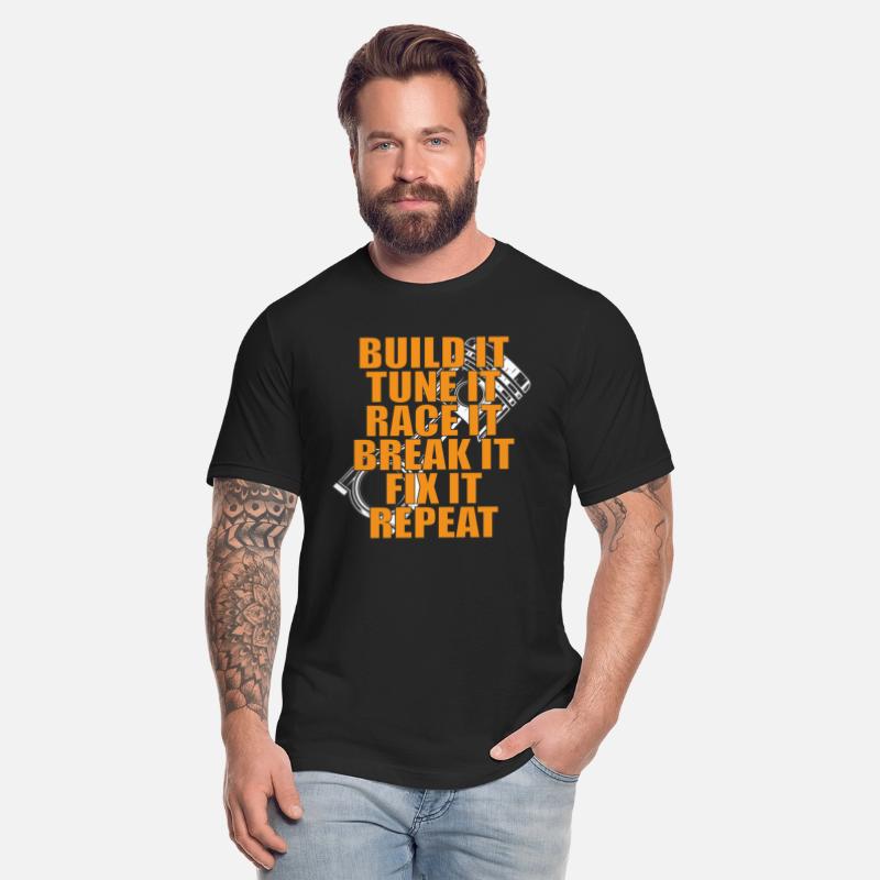 Build It Tune It Race It Break It Fix It Repeat