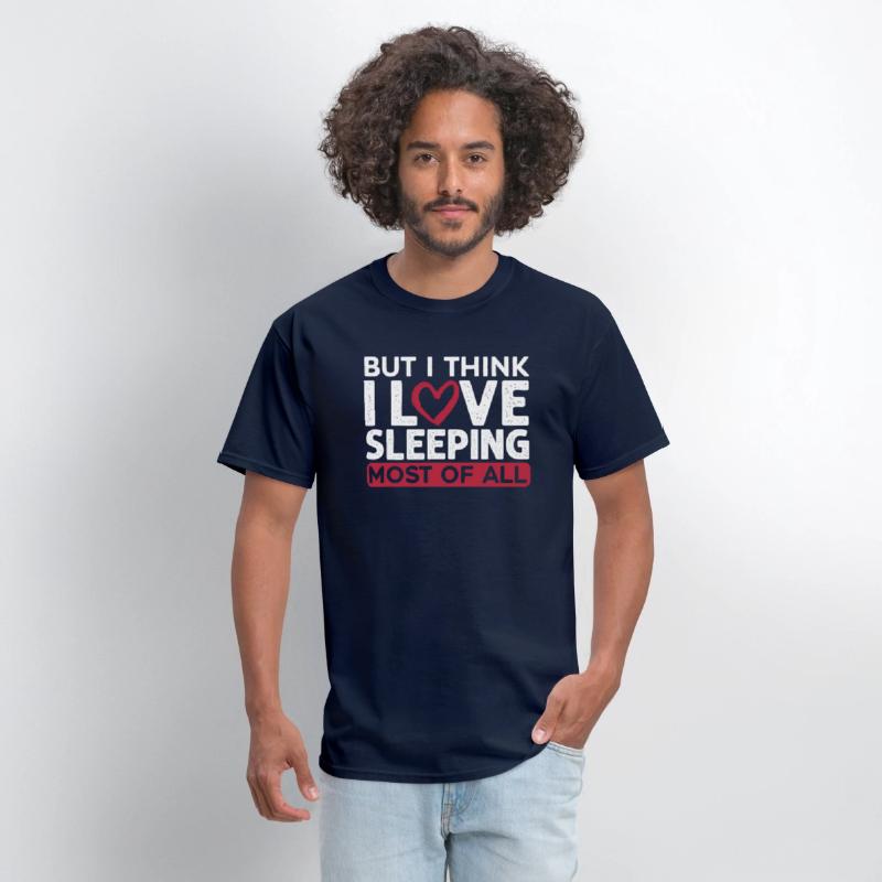 But I Think I Love Sleeping Most Of All
