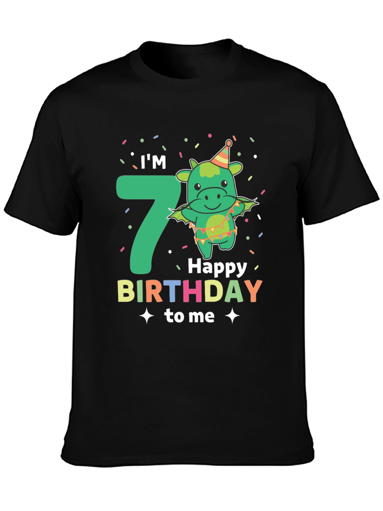 Im 7 Happy Birthday to Me Black T-Shirt