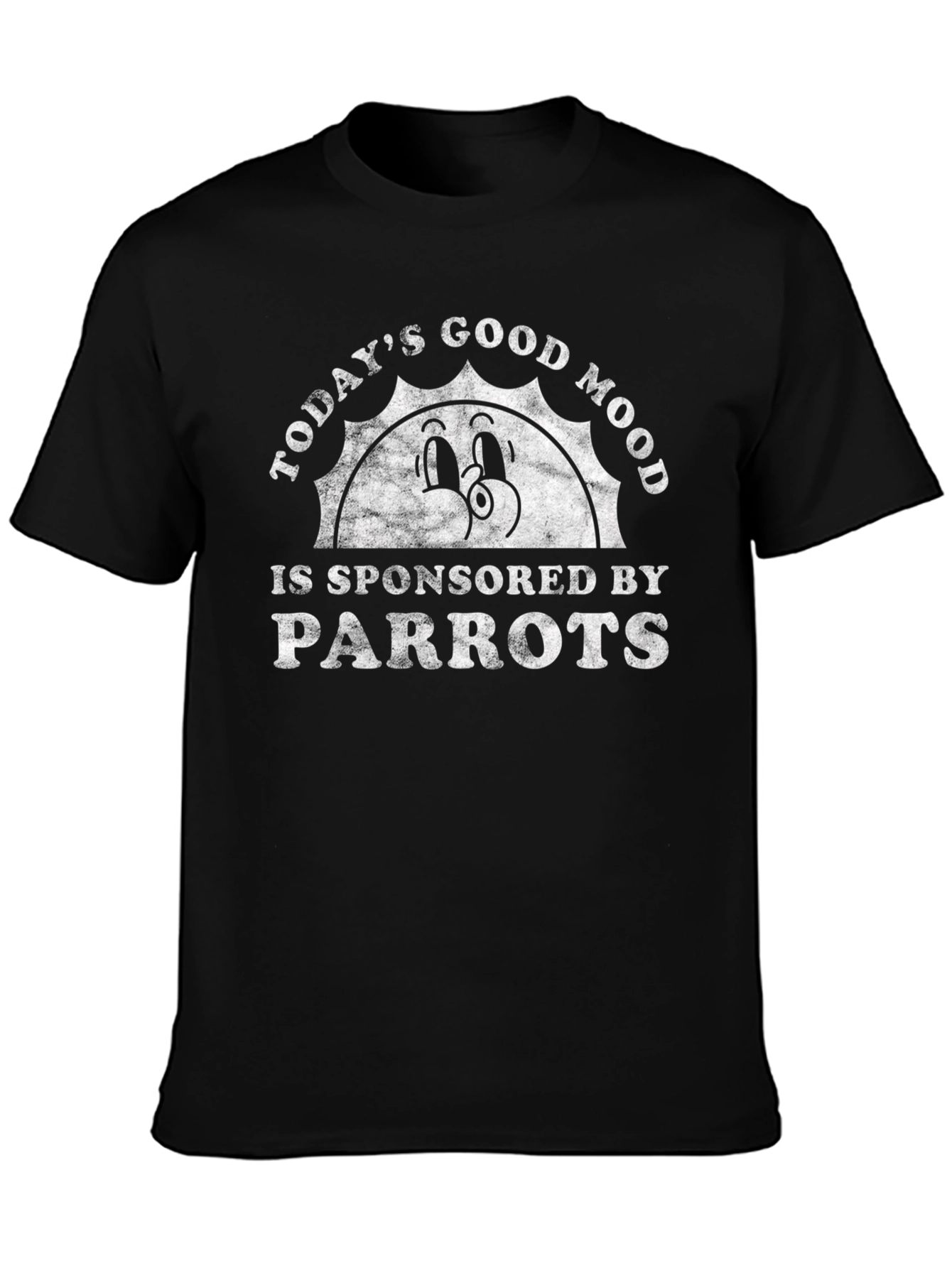 Todays Good Mood Parrots Graphic T-Shirt