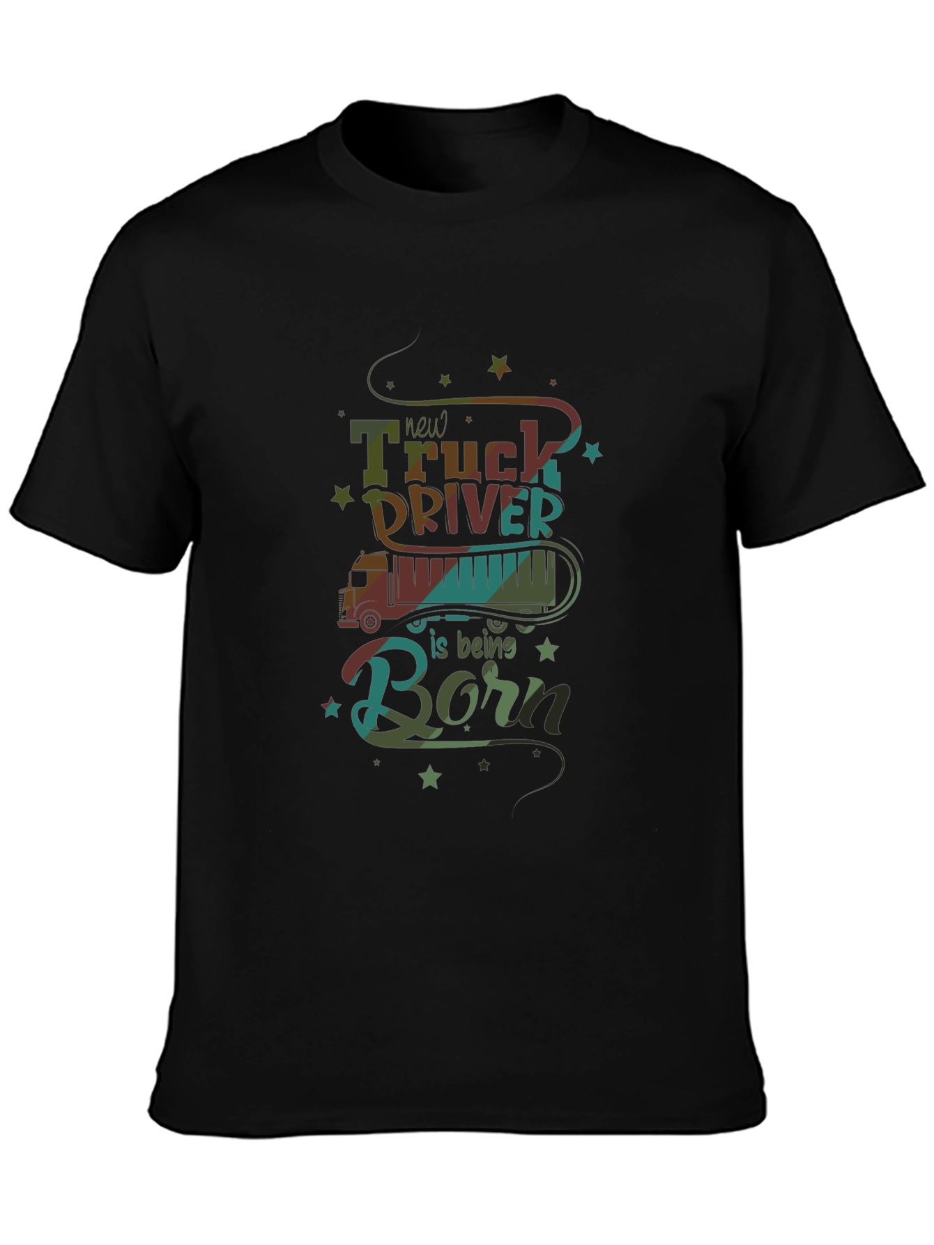 New Truck Driver Being Born T-Shirt