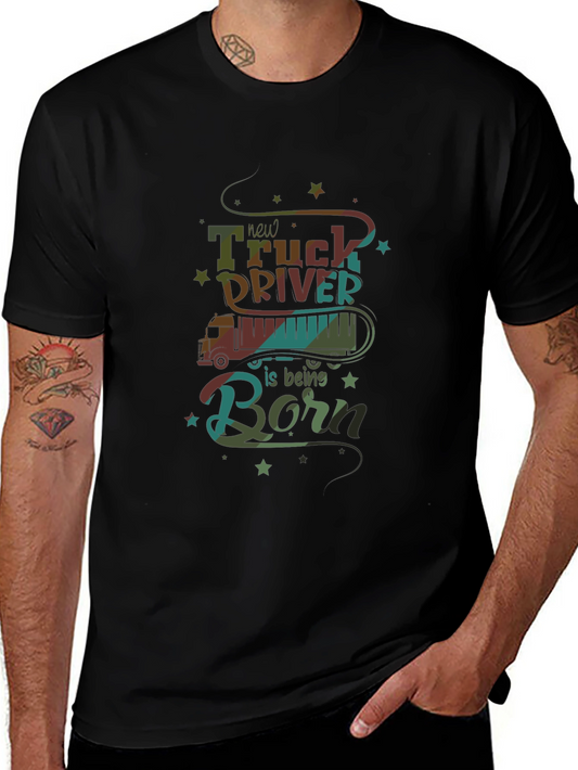 New Truck Driver Being Born T-Shirt