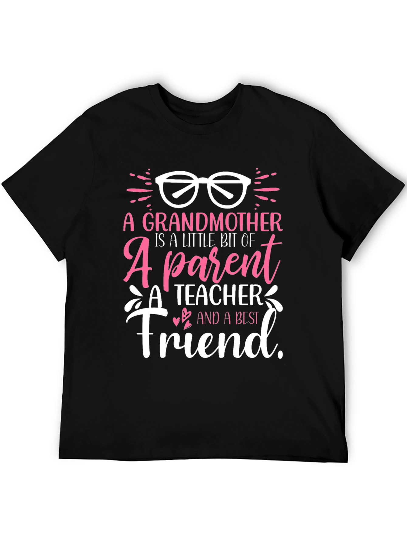 Grandmother is a Little Bit Of Everything T-Shirt