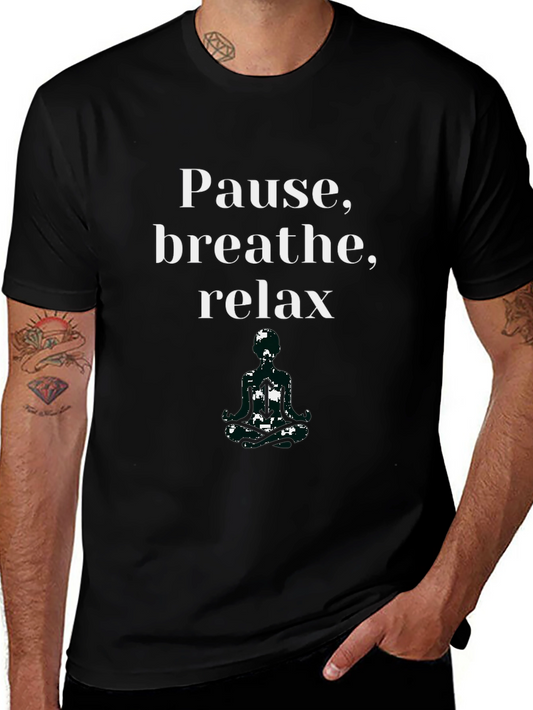 Pause Breathe Relax T-Shirt - Zen Meditation Tee