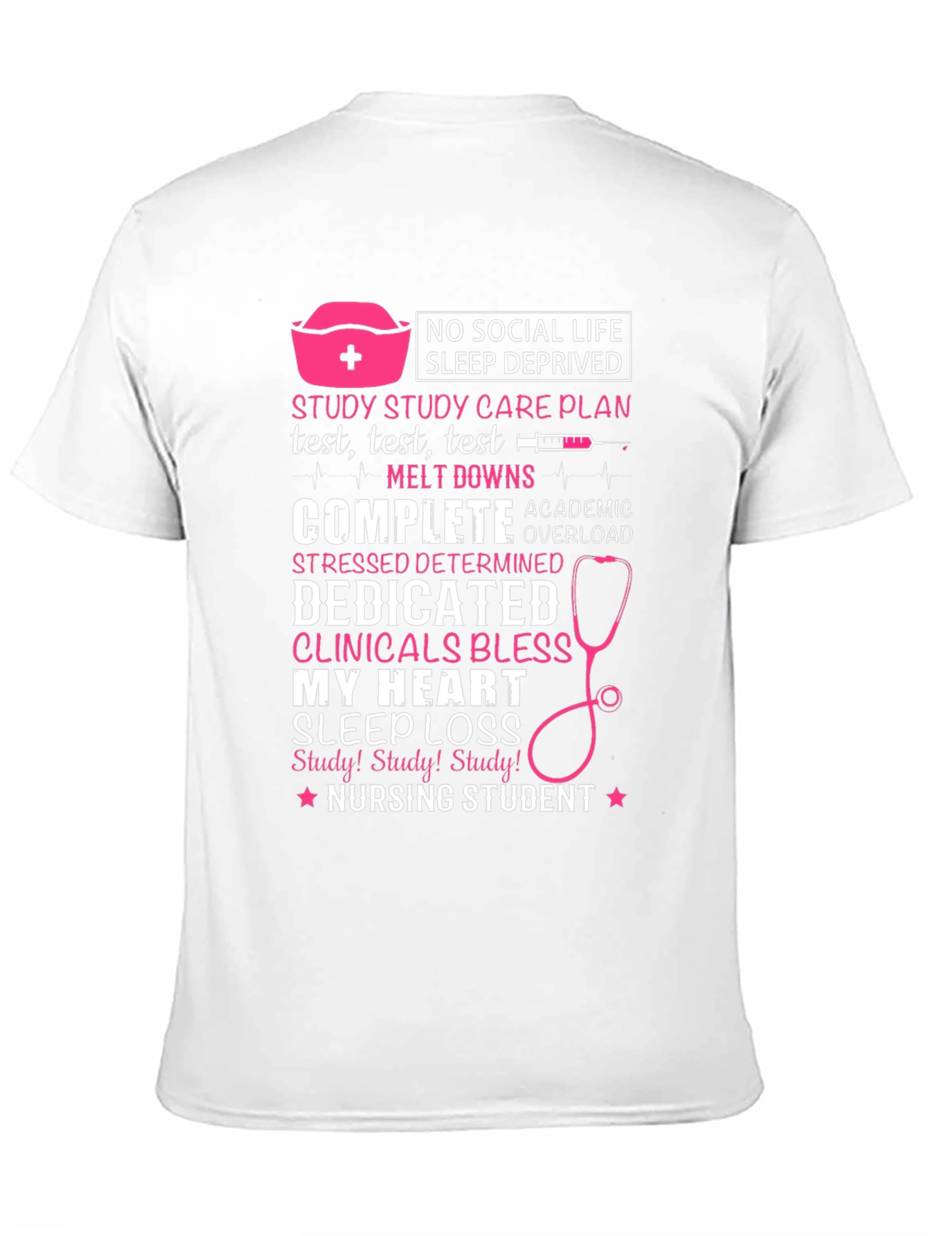 Nursing Student T-Shirt - No Social Life Sleep Deprived