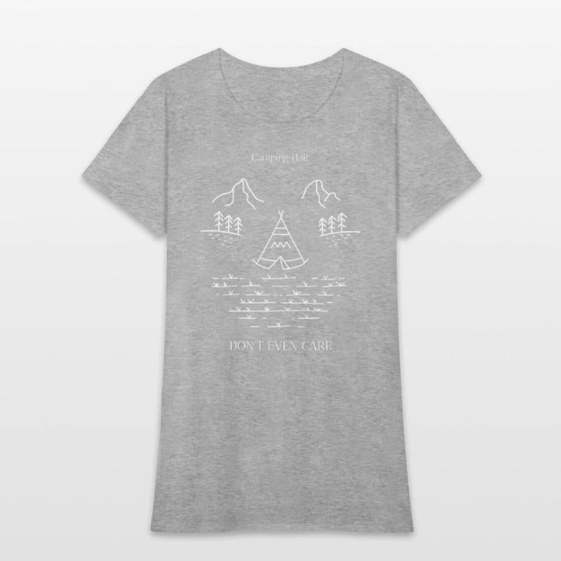 Camping Hair Don't Even Care - Women's camping