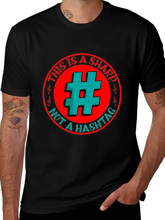 This Is A Sharp Not A Hashtag T-Shirt