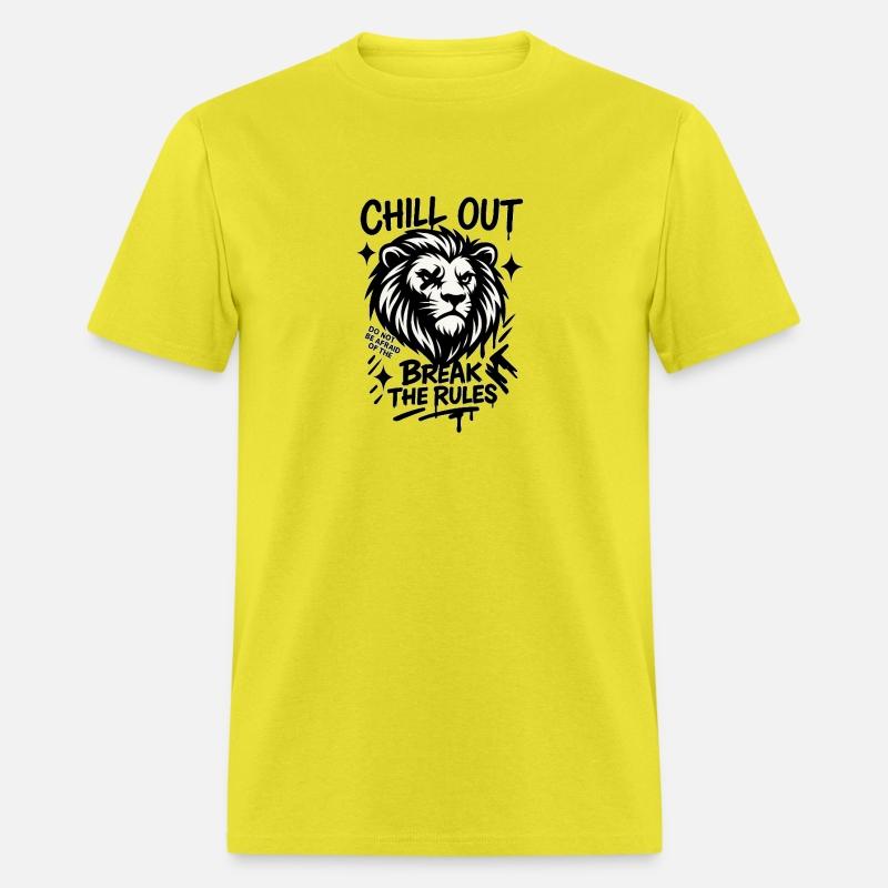 Chill Out Lion – Break the Rules Motivational Graf