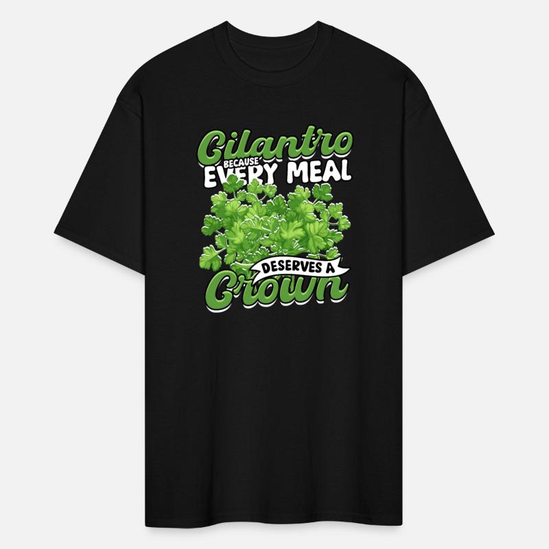 Cilantro Because Every Meal Deserves A Crown