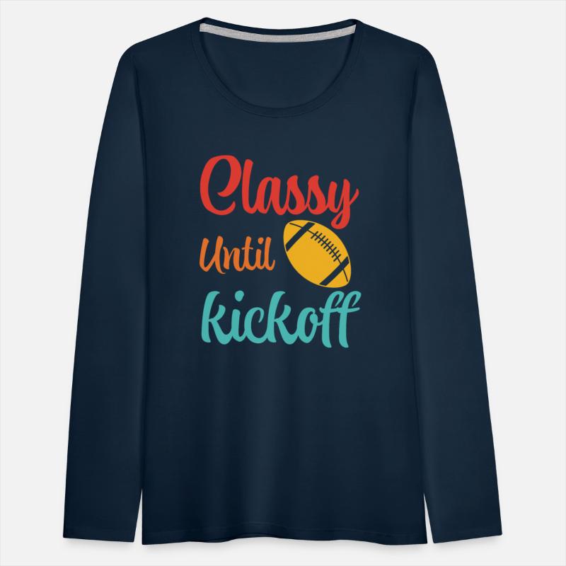 Classy Until Kickoff
