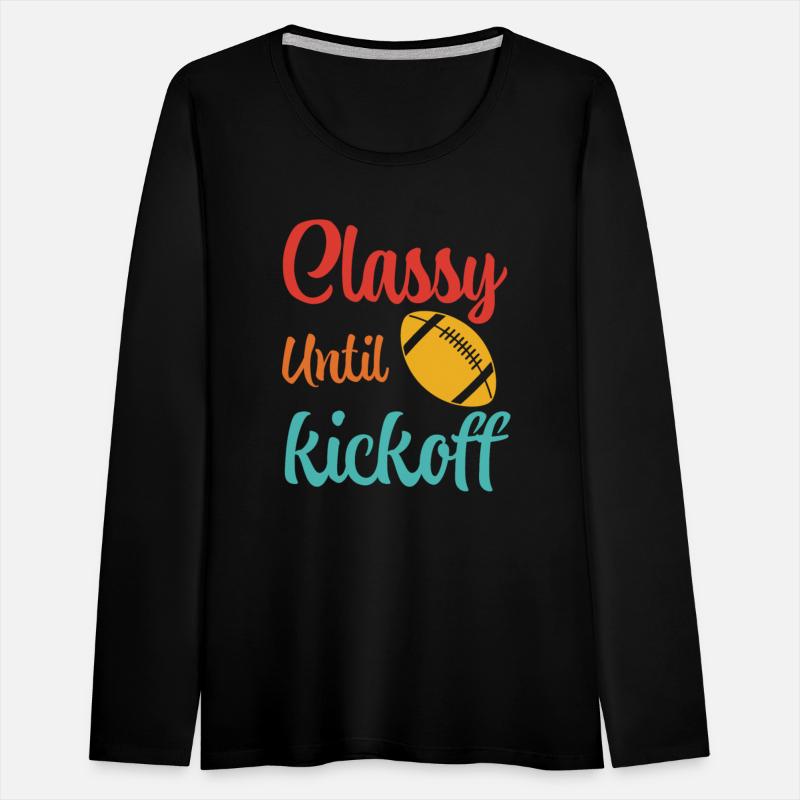 Classy Until Kickoff