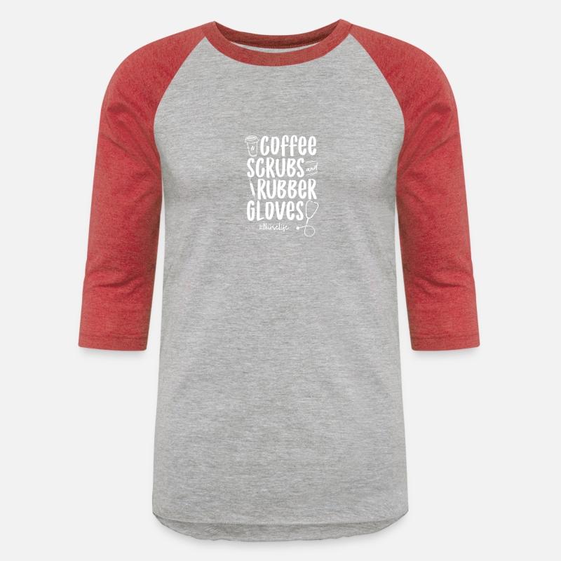 Coffee Scrubs & Rubber Gloves Proud Funny Nurse Gi