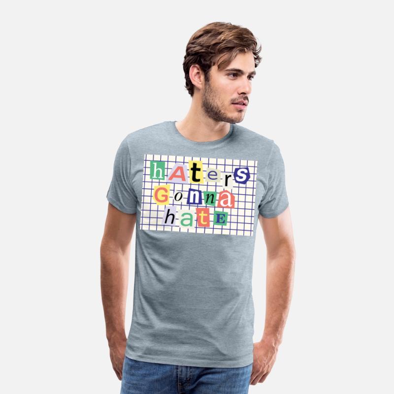 Colorful Haters Gonna Hate Design