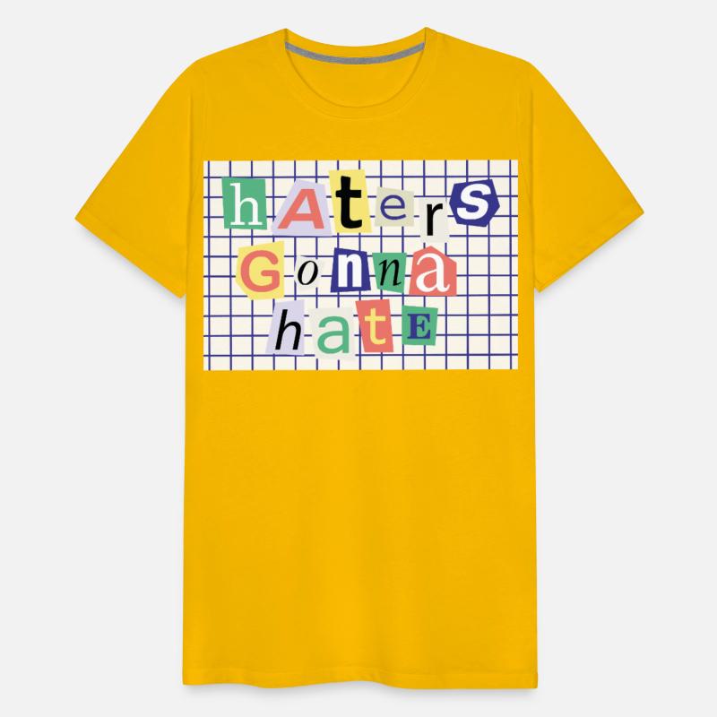 Colorful Haters Gonna Hate Design