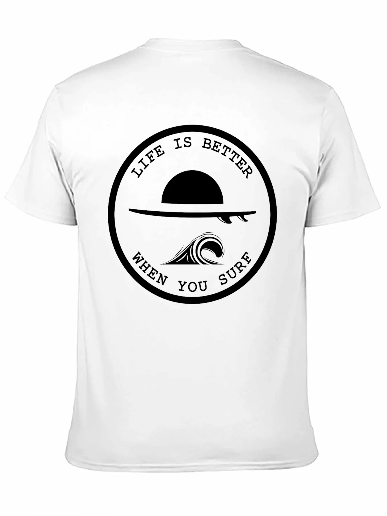 Life is Better When You Surf Black T-Shirt