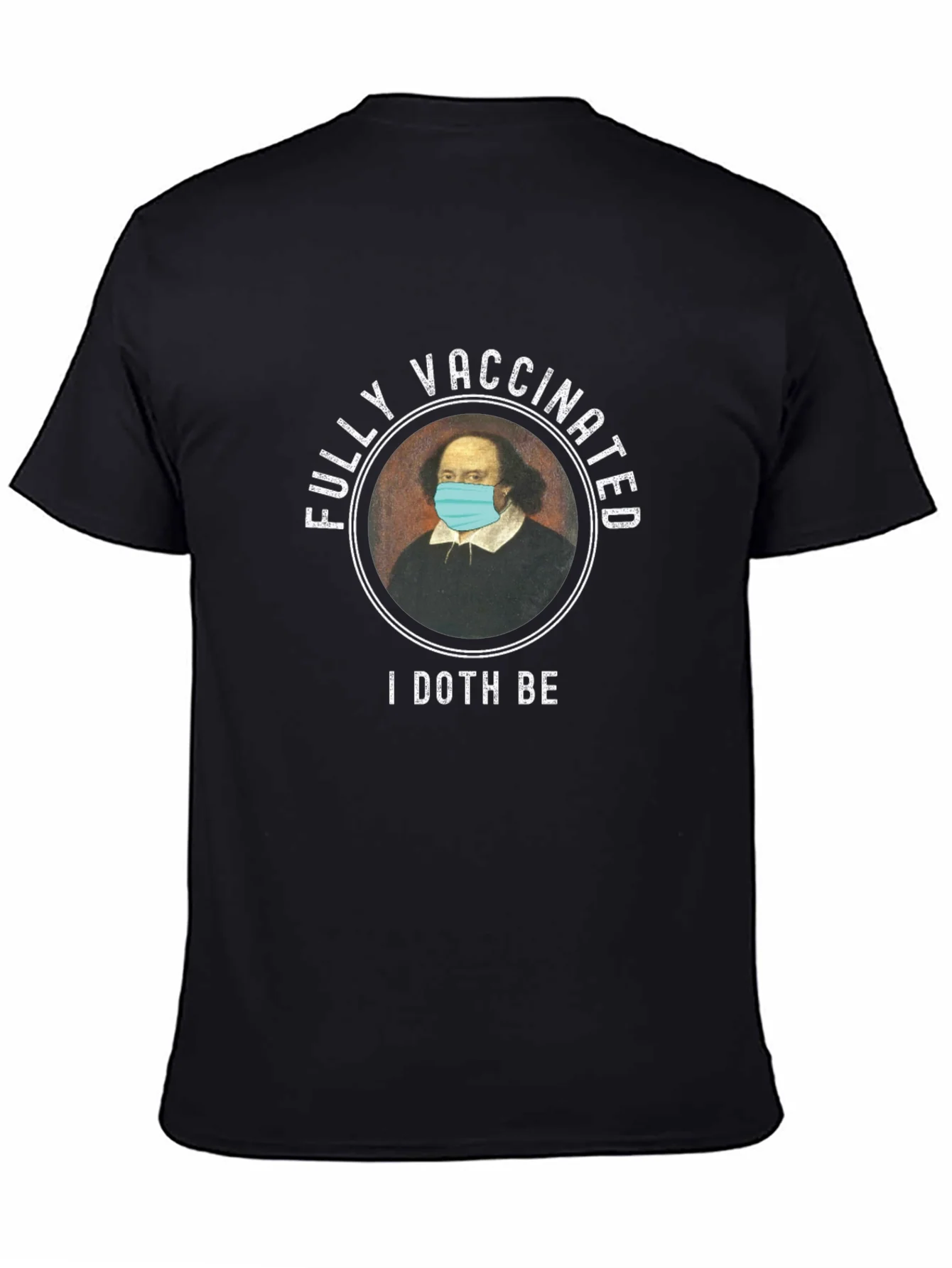 Vaccinated Shakespeare T-Shirt - I Doth Be