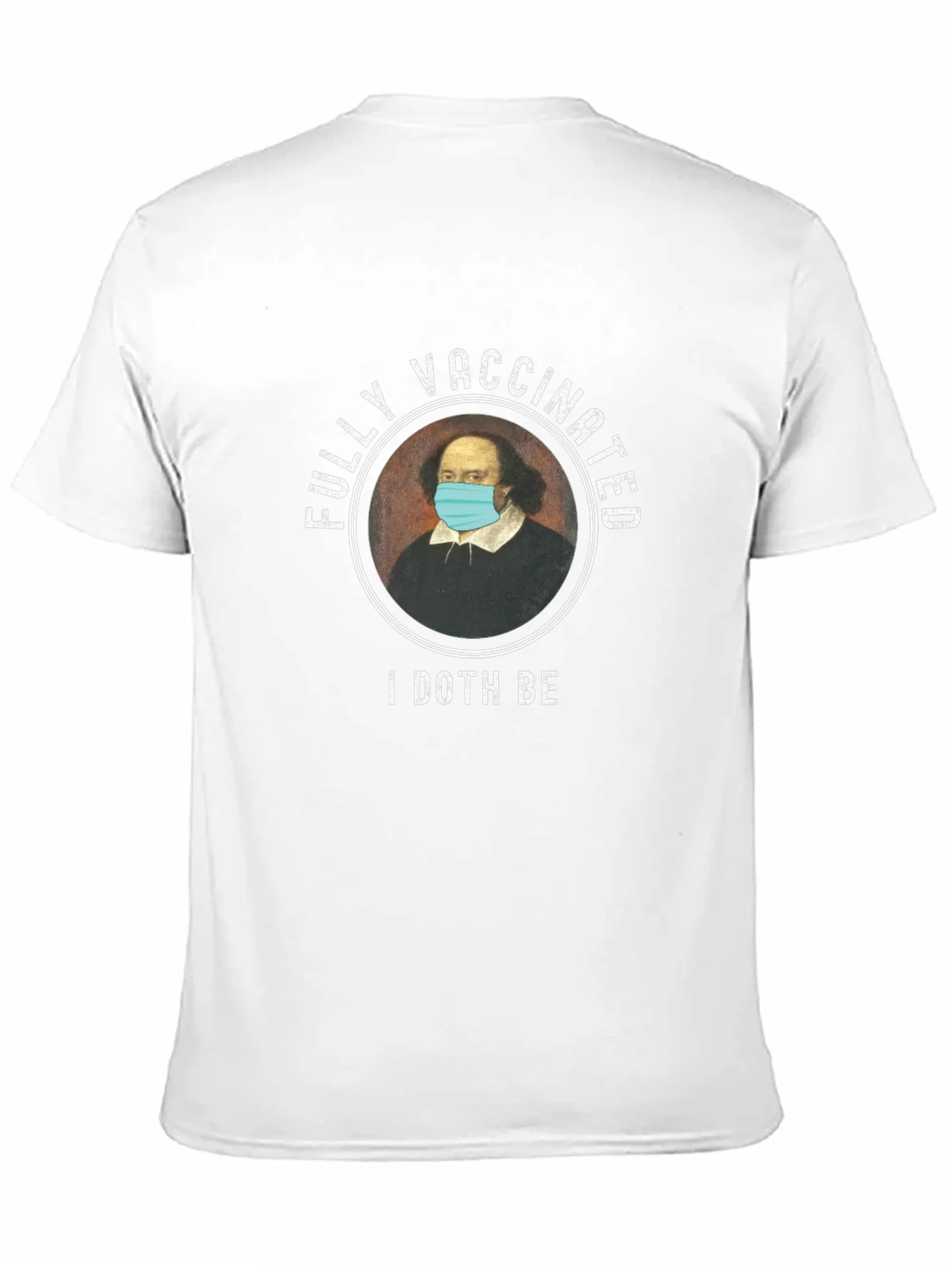 Vaccinated Shakespeare T-Shirt - I Doth Be