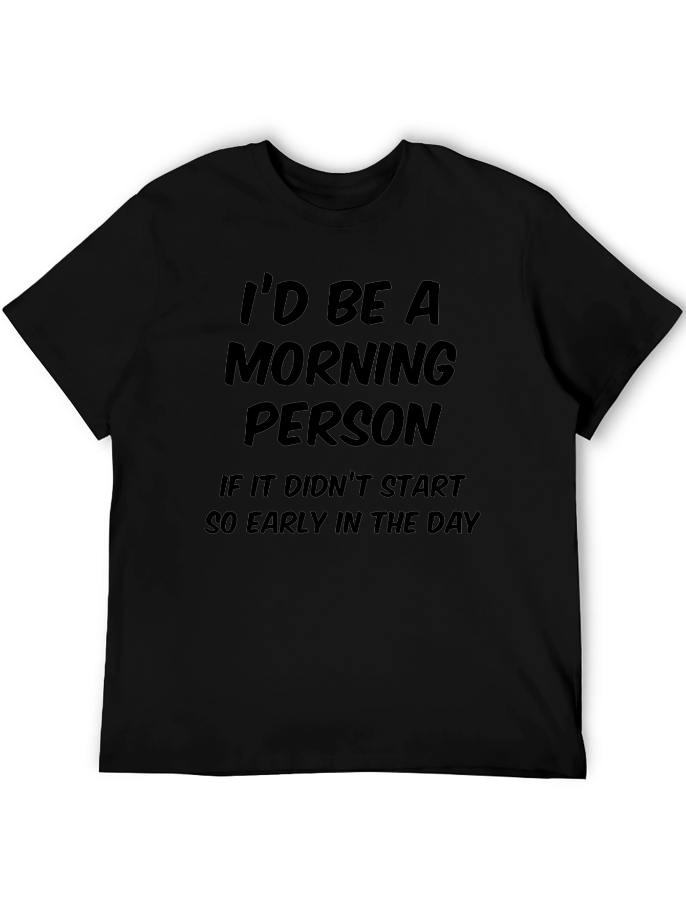 Id Be a Morning Person Graphic Tee