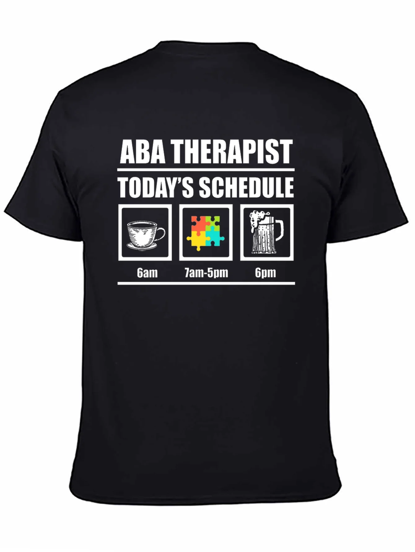 ABA Therapist Schedule Graphic T-Shirt