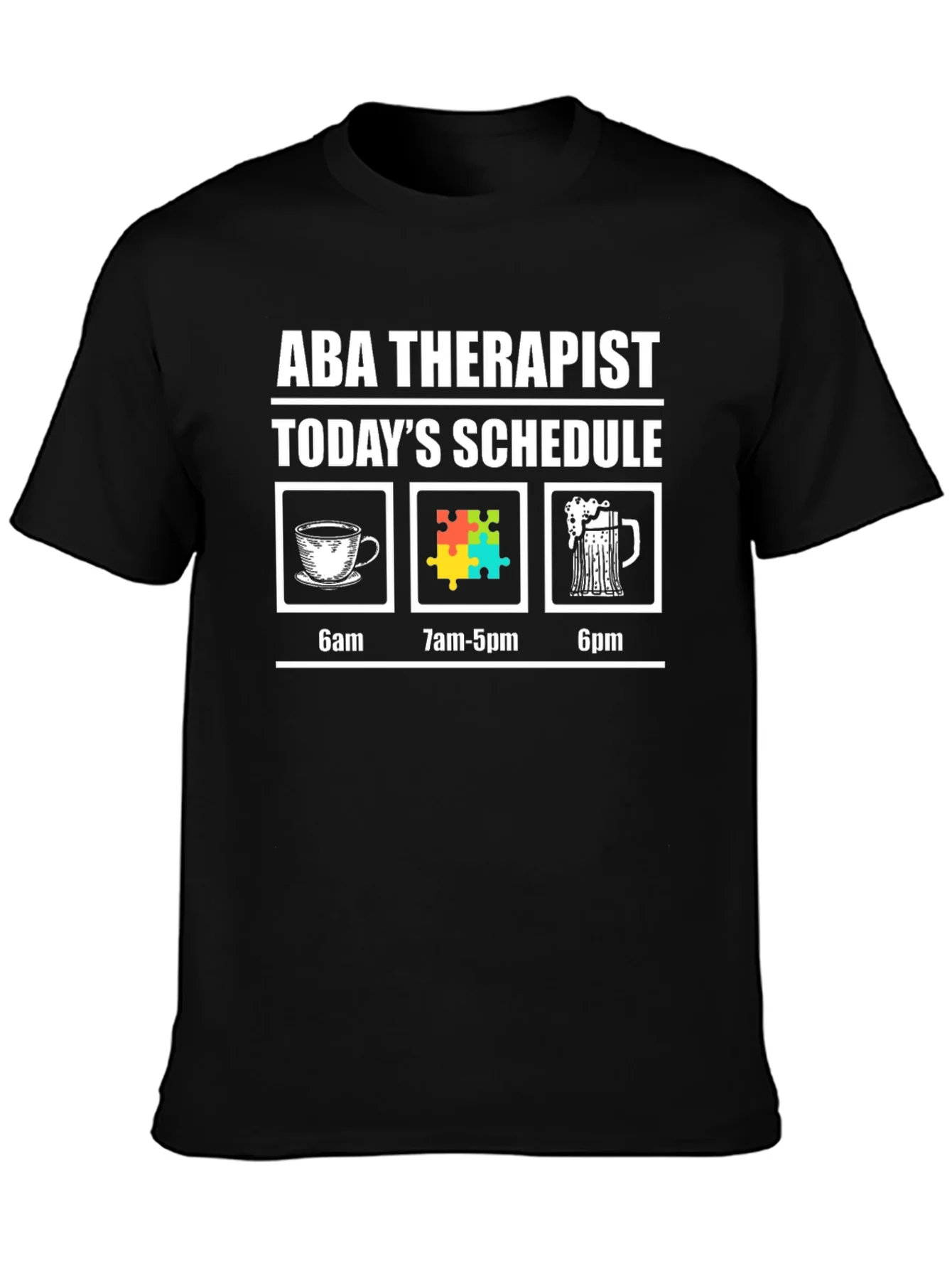 ABA Therapist Schedule Graphic T-Shirt