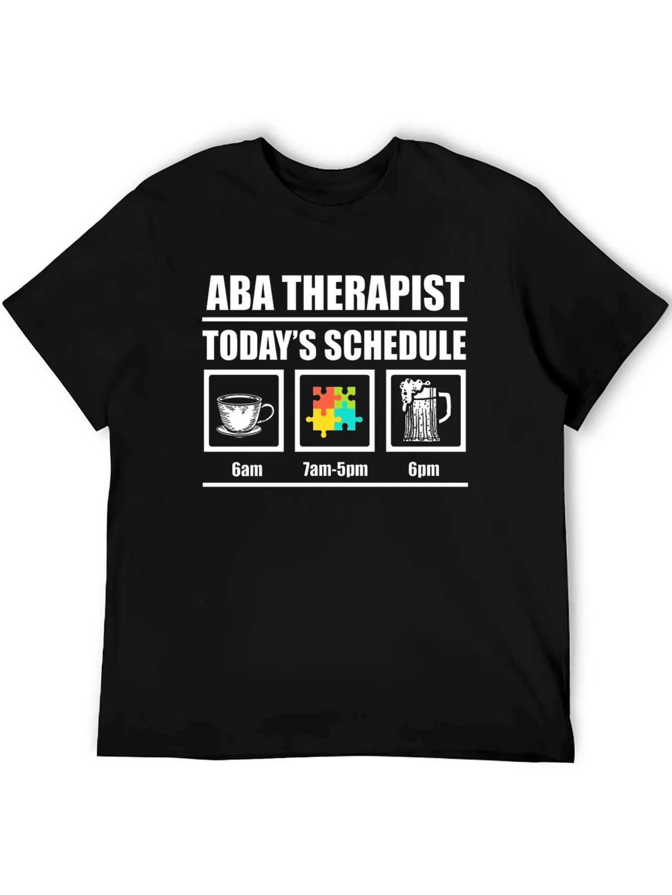 ABA Therapist Schedule Graphic T-Shirt