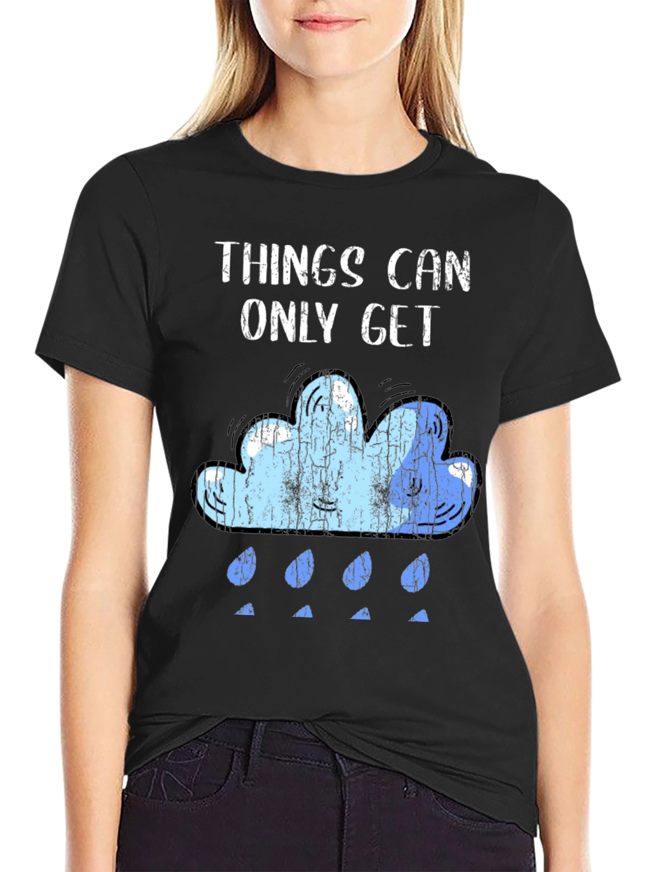 Things Can Only Get Better Graphic Tee