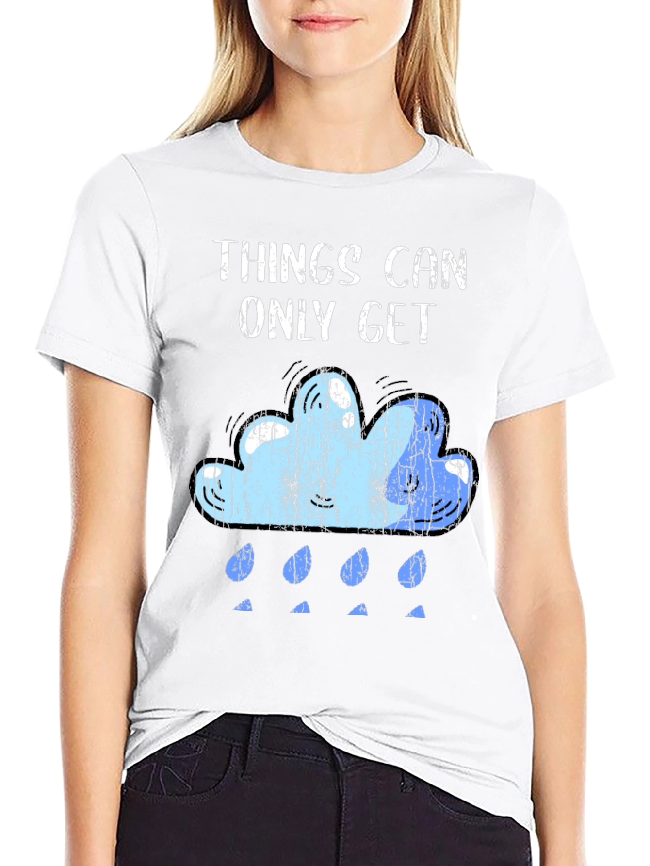 Things Can Only Get Better Graphic Tee