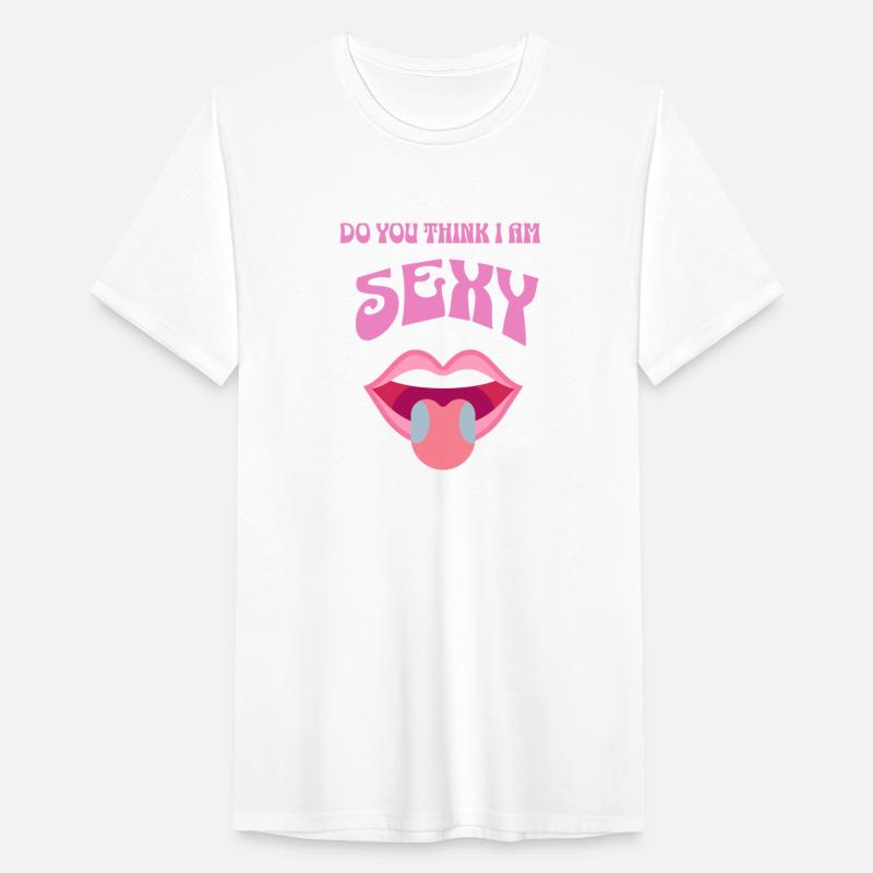 Do you think I am sexy