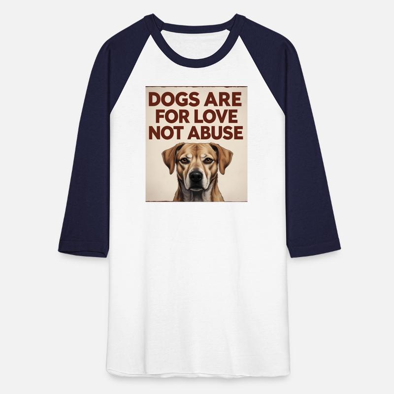 DOGS ARE FOR LOVE NOT ABUSE