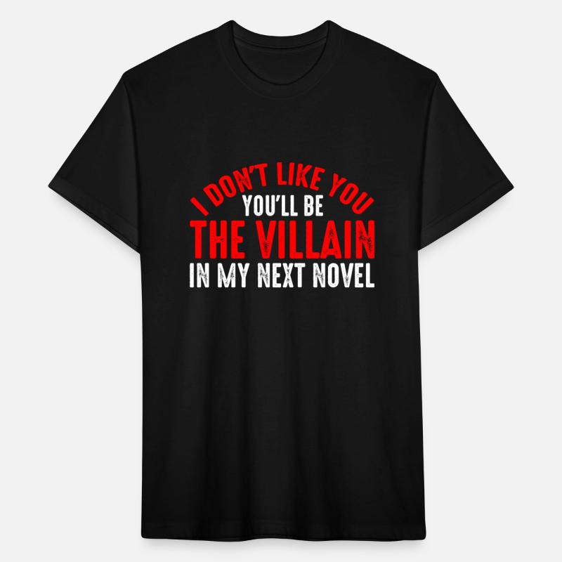 Don't Like You, You'll Be The Villain In My Novel3