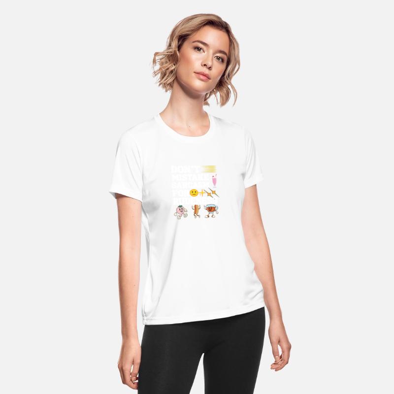 Don’t Mistake Sarcasm For Rudeness Tee