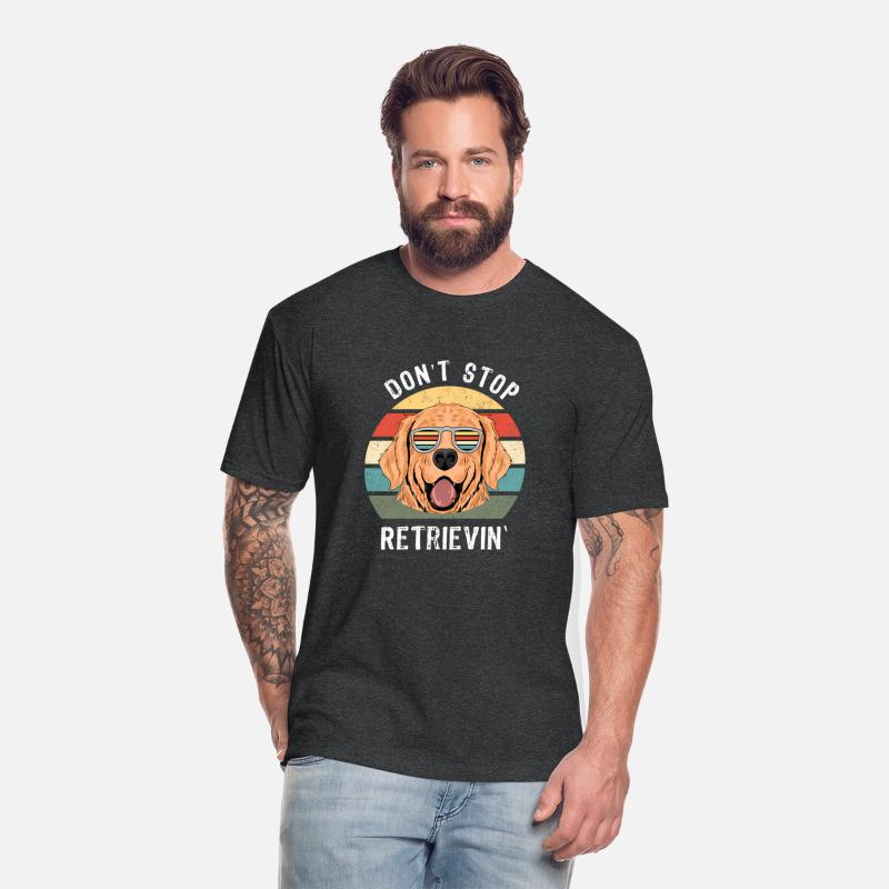 Don'T Stop Retrieving Retriever Owners