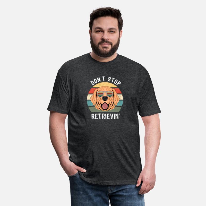 Don'T Stop Retrieving Retriever Owners