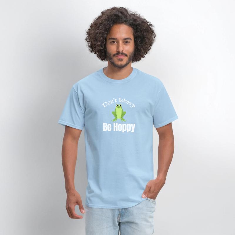 Don't Worry Be Hoppy Funny Frog Lover Axolotl