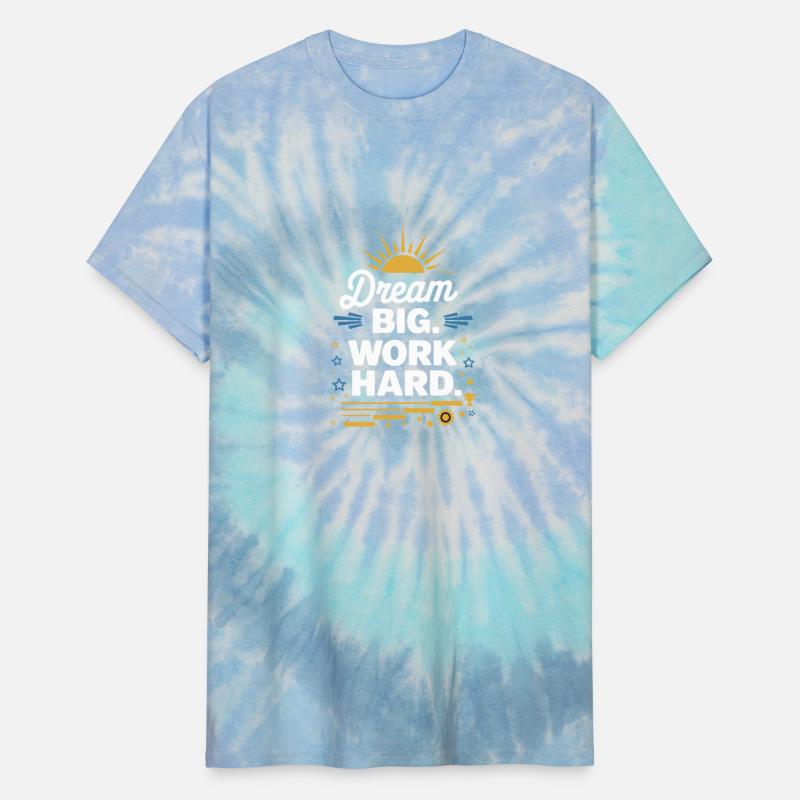Dream Big. Work Hard - Motivational Success Design