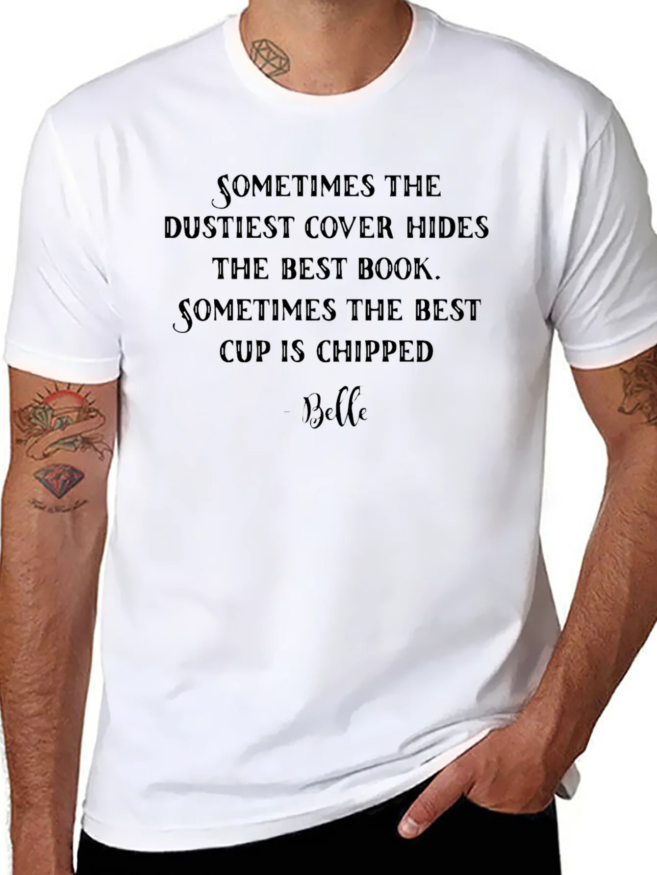 Inspirational Quote T-Shirt - Beauty and the Beast