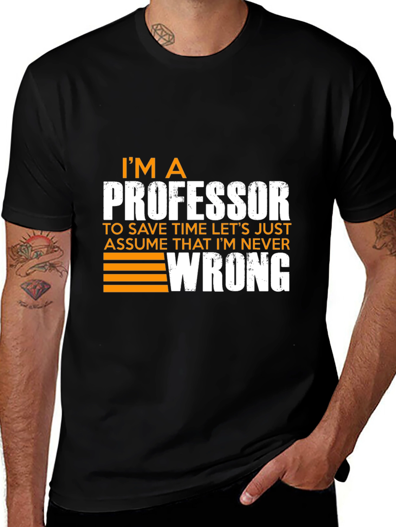 Professor Never Wrong Graphic T-Shirt