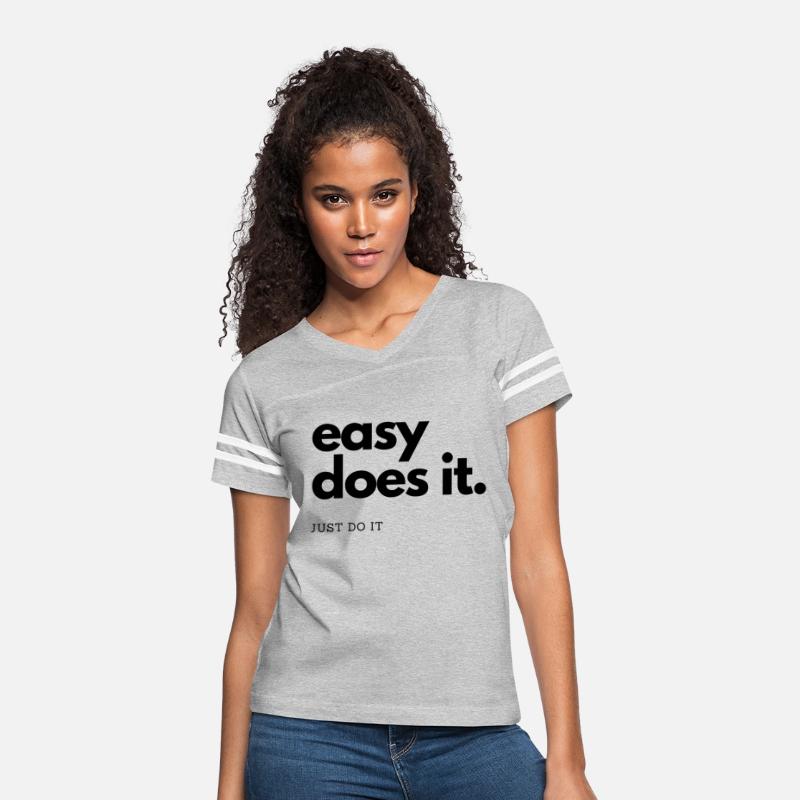 easy does it just do it